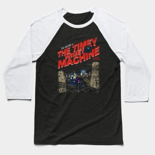 The Timey Wimey Machine Baseball T-Shirt